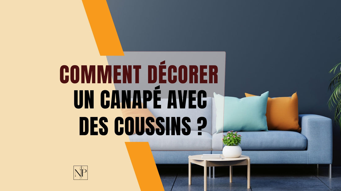 Comment Faire Des Coussins De Canapé ?