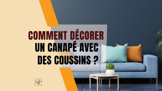 Comment Faire Des Coussins De Canapé ?